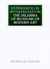 wExperience or Interpretationthe\\Dilemma of Museum of Modern,Art,Tatex\