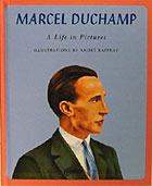 wMalcel Duchamp A Life in Picturesx